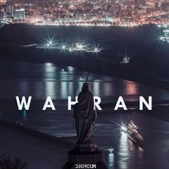DJ ORCUN - Wahran Remix CHILL MIX