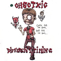 DIFFRENT TIMING OHSOTXIC