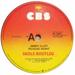 Jimmy Cliff - Reggae Night(Skols Bootleg)[FREE DOWNLOAD]
