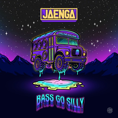 Jaenga - Bass Go Silly