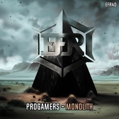 Progamers - Monolith