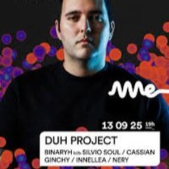 DUH PROJECT @ Ame Club (São Paulo) 13/09/25