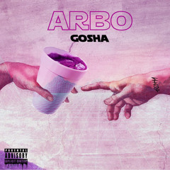 Gosha - Arbo (Prod.TORYONTHEBEAT)