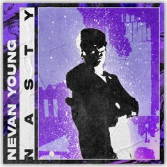 NEVAN YOUNG - NASTY