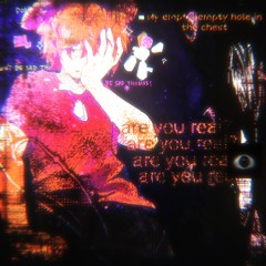 My empty, empty hole in the chest