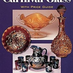 ✔️ [PDF] Download Pocket Guide to Carnival Glass (A Schiffer Book for Collectors) by  Monica Lyn