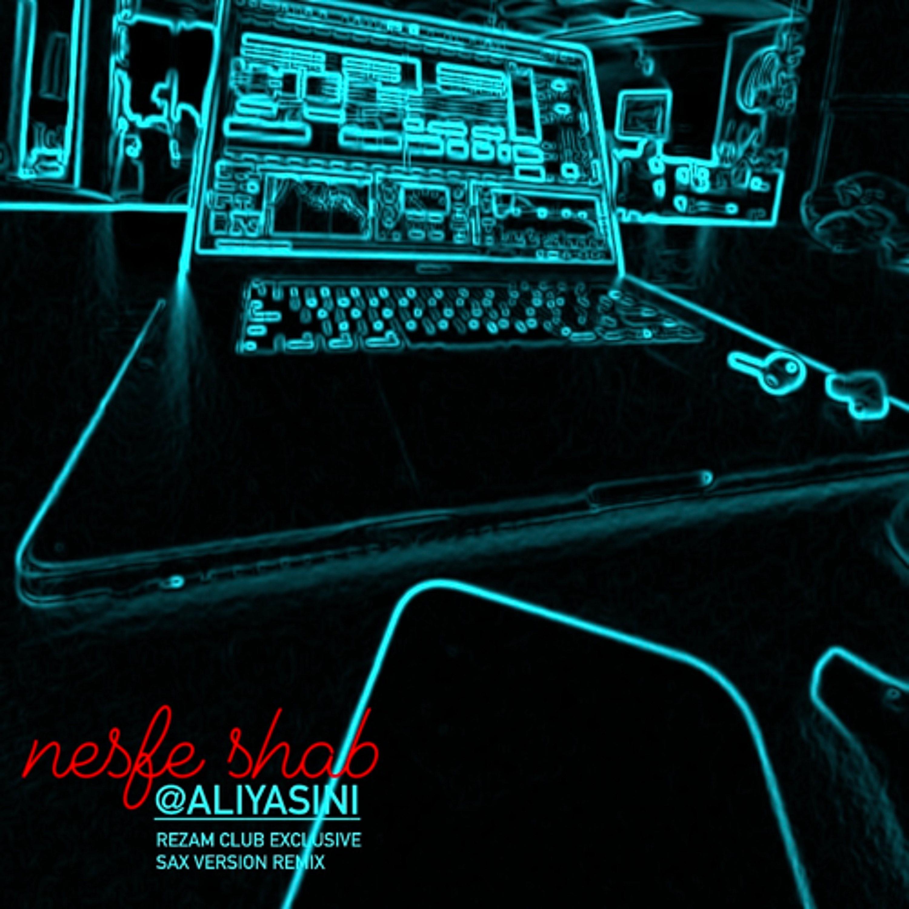 REZAM - Ali Yasini - Nesfe Shab  (CLUB Exclusive Sax Version REMIX) Vip 003