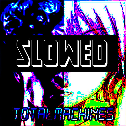 SAIBOTAJE - Taking Drugs X Bass Slut (TotalMachine5 Edit) [SLOWED]