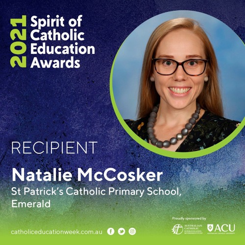 Natalie McCosker - 2021 Spirit Of Catholic Education Award Recipient