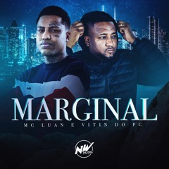 MC LUAN - MARGINAL - DJ VITIN DO PC - (PARTE - MC CAROL) - 2022