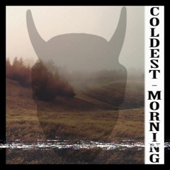 Coldest Morning