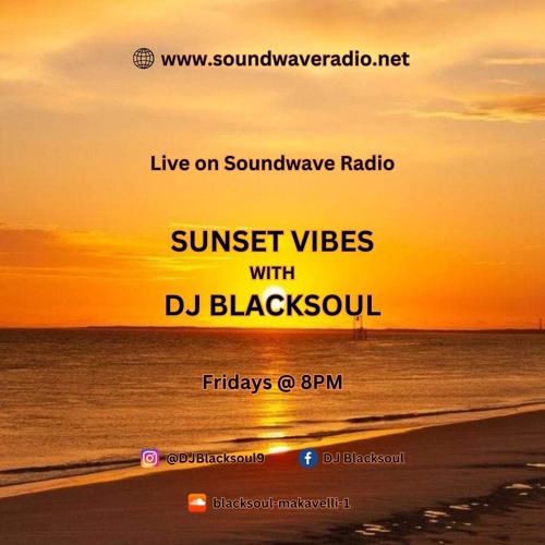 Sunset Vibes With DJ Blacksoul 28.06.24