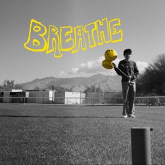 Breathe