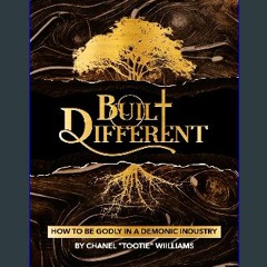 [ebook] read pdf ⚡ Built Different: How To Be Godly in a Demonic Industry [PDF]