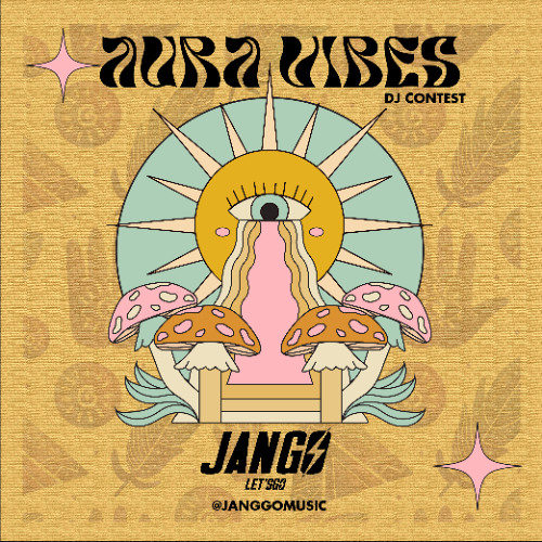 AURA VIBES - DJ CONTEST - JANGÓ