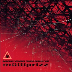 Darkbass Techno Podcast #1 by MÜLTIPRIZZ - "Do You Speak Heptapod B"