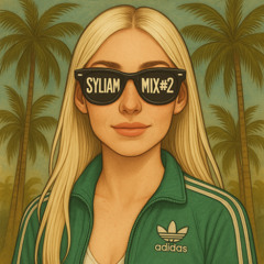 SYLIAM - MIX#2 - SUMMER SET