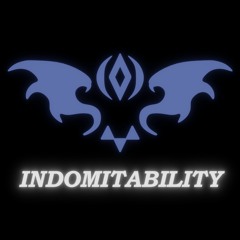 Indomitability
