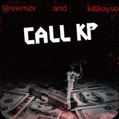 Call kp Ft killkayso