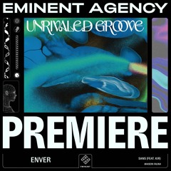 Premiere | Enver | Sans (Featuring Kir) [Maison Fauna]