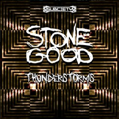 Stonegood - Thunderstorms