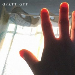 drift off ft. erica vidallo