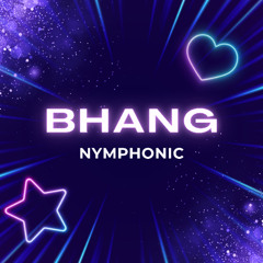 Nymphonic - Bhang (Original Mix)