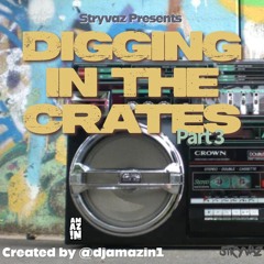 Stryvaz Digging In The Crates Part . 3