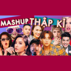 MASHUP VPOP THẬP KỈ | #dxy