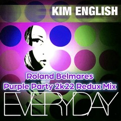 Everyday 2k22 - (Roland's Purple Party 2K22 Redux Mix)