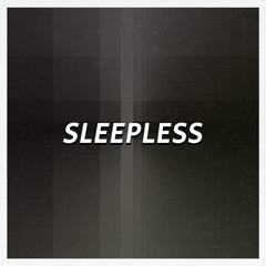 Sleepless