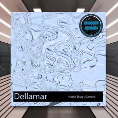 Dellamar - Gamora [Emoushn Records] PREMIERE
