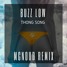 Buzz Low - Thong Song (Mcnoud Remix)