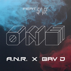 A.N.R X BAV D -  ONE (Feat. S/\GE)