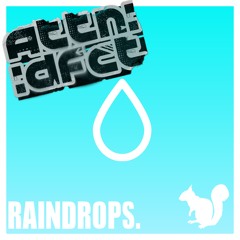RAINDROPS.