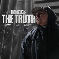 Homeless - The Truth