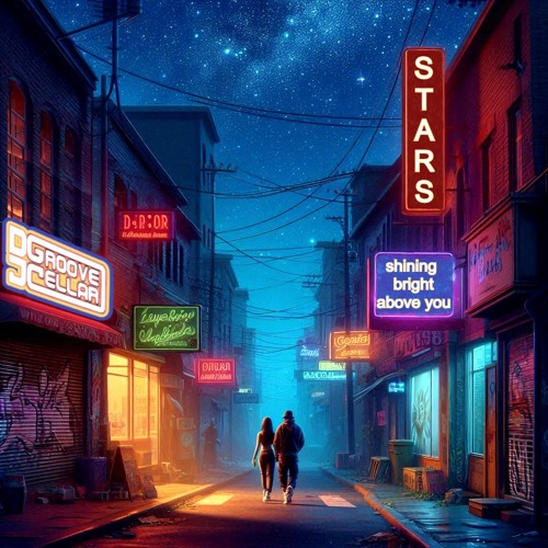Dj Groovecellar - Stars shining bright above you