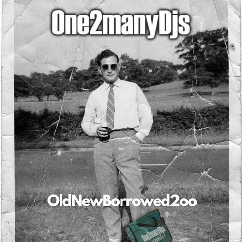 One2manyDjs-Jasper.....OldNewBorrowed2oo (Vinyl)