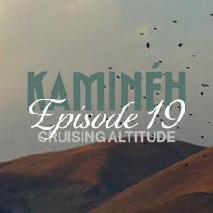 Kaminéh: Episode 19 - Cruising Altitude - Kokaheena