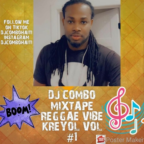 Dj Combo Mixtape Reggea Vibe Kreyol Forever 2022