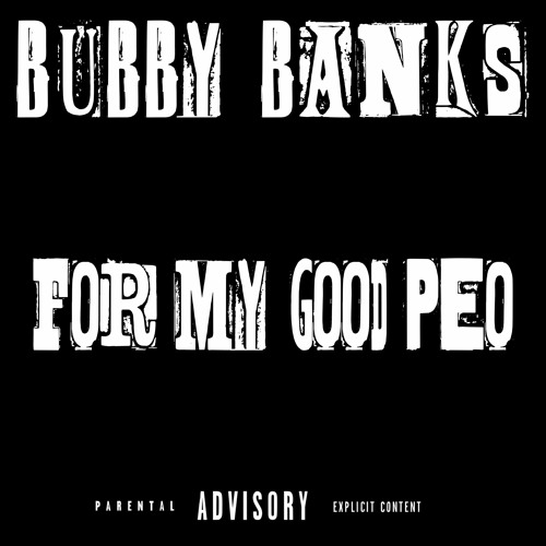 Stream Big Bag by Bubby Banks Listen online for free on SoundCloud