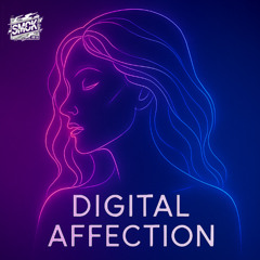 Digital Affection