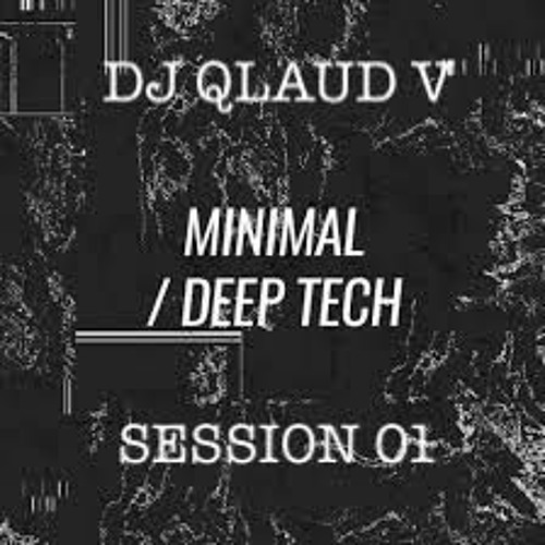 MINIMAL DEEP TECH SESSION