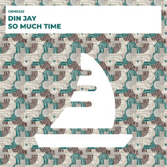 Din Jay - So Much Time (Radio Edit) [CRMS332]