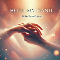 Hold My Hand (eurotrance3000 TECHNO EDIT)