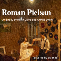 Roman Picisan - Hanin Dhiya, Ahmad Dhani (cover)