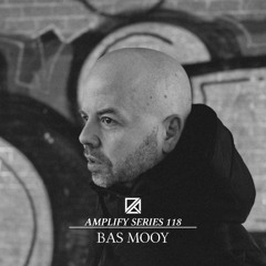 Amplify Series 118 - Bas Mooy