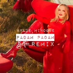 Padam Padam (B. Ames Remix) - Kylie Minogue