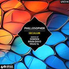 Phillosopher - Seculum (Dowden Extended Remix) [Univack]