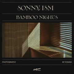 Sonny Ism - Bamboo Nights